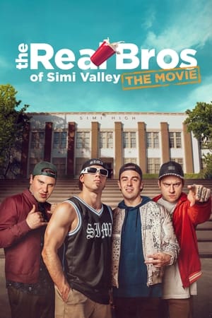 The Real Bros of Simi Valley: The Movie watch The Real Bros of Simi Valley: The Movie