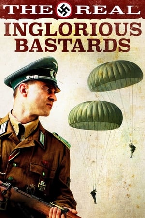 The Real Inglorious Bastards watch The Real Inglorious Bastards