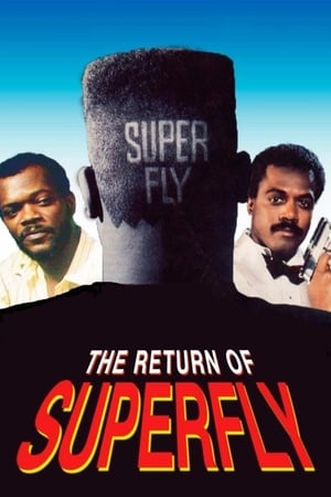The Return of Superfly watch The Return of Superfly
