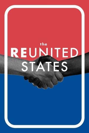 watch The Reunited States