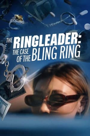 watch The Ringleader: The Case of the Bling Ring
