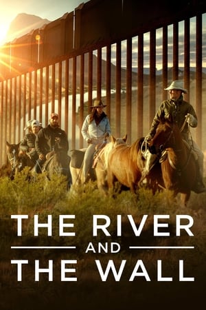 watch The River and the Wall