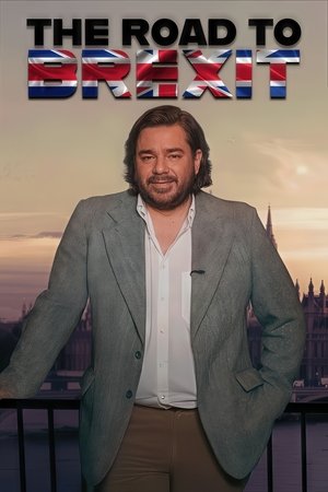 The Road to Brexit watch The Road to Brexit