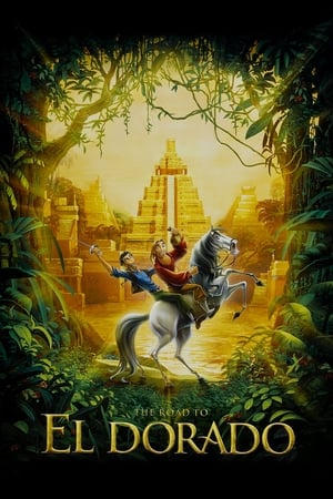 The Road to El Dorado watch The Road to El Dorado