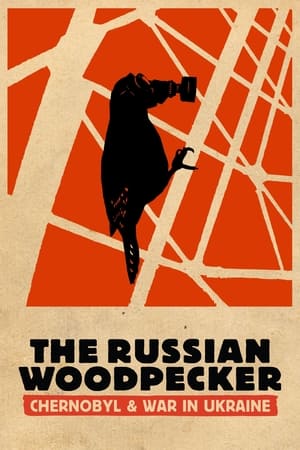 The Russian Woodpecker watch The Russian Woodpecker