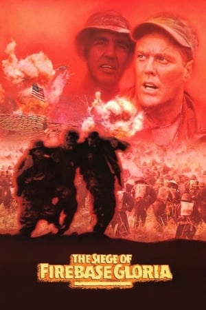 The Siege of Firebase Gloria watch The Siege of Firebase Gloria
