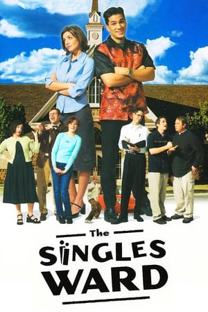 The Singles Ward watch The Singles Ward