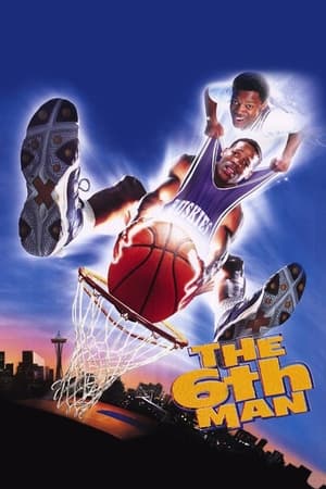 The Sixth Man watch The Sixth Man