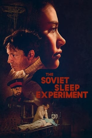 The Soviet Sleep Experiment watch The Soviet Sleep Experiment