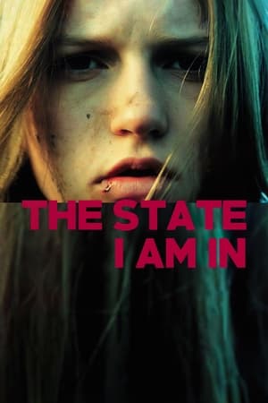 The State I Am In watch The State I Am In