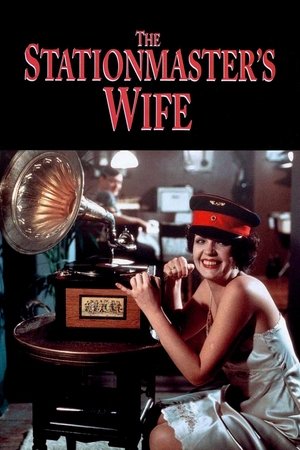 watch The Stationmaster’s Wife