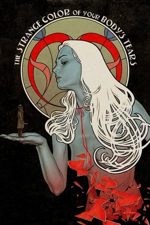 The Strange Color of Your Body's Tears watch The Strange Color of Your Body's Tears