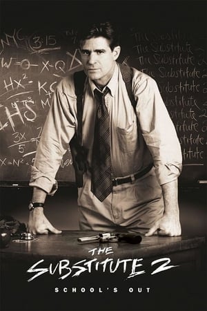The Substitute 2: School's Out watch The Substitute 2: School's Out
