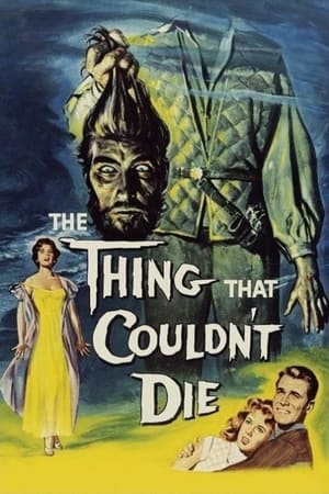The Thing That Couldn't Die watch The Thing That Couldn't Die