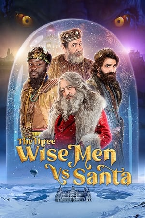 The Three Wise Men vs Santa watch The Three Wise Men vs Santa