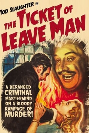 The Ticket of Leave Man watch The Ticket of Leave Man