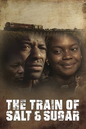 The Train of Salt and Sugar watch The Train of Salt and Sugar