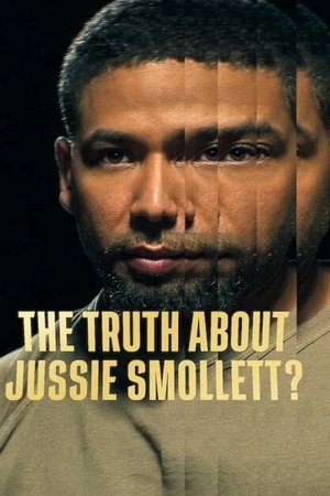The Truth About Jussie Smollett? watch The Truth About Jussie Smollett?