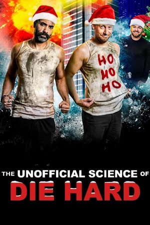 The Unofficial Science of Die Hard watch The Unofficial Science of Die Hard