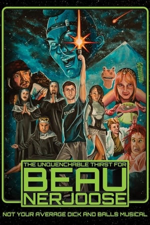 watch The Unquenchable Thirst for Beau Nerjoose