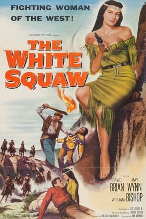 The White Squaw watch The White Squaw