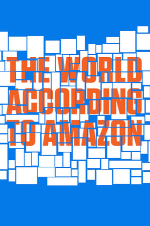 The World According to Amazon watch The World According to Amazon