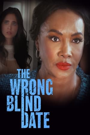 watch The Wrong Blind Date