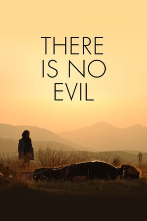 There Is No Evil watch There Is No Evil