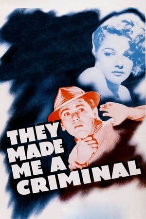 They Made Me a Criminal watch They Made Me a Criminal