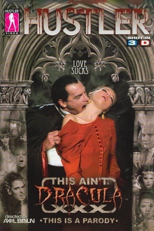 This Ain't Dracula XXX watch This Ain't Dracula XXX