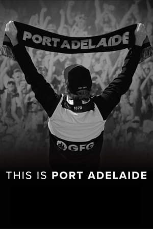 watch This Is Port Adelaide