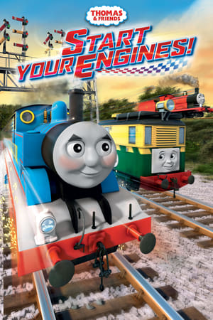 Thomas & Friends: Start Your Engines! watch Thomas & Friends: Start Your Engines!