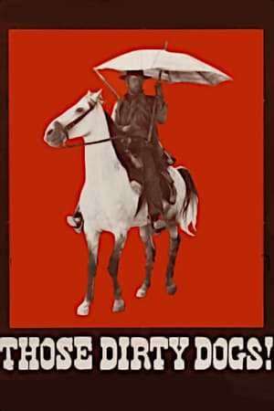watch Those Dirty Dogs!