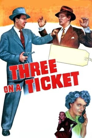 Three on a Ticket watch Three on a Ticket