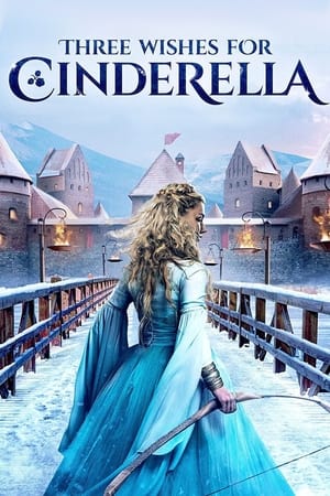 Three Wishes for Cinderella watch Three Wishes for Cinderella