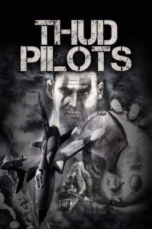 Thud Pilots watch Thud Pilots