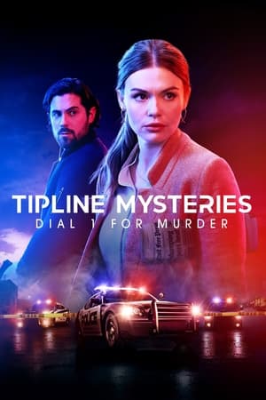 Tipline Mysteries: Dial 1 for Murder watch Tipline Mysteries: Dial 1 for Murder