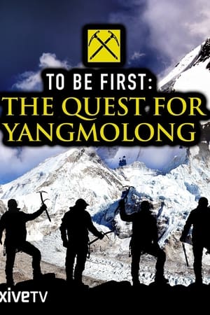 To Be First: The Quest for Yangmolong watch To Be First: The Quest for Yangmolong