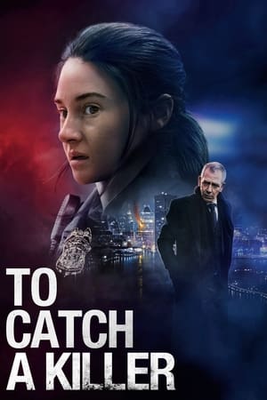 To Catch a Killer watch To Catch a Killer