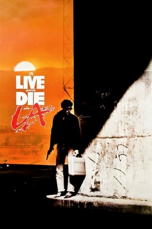 To Live and Die in L.A. watch To Live and Die in L.A.