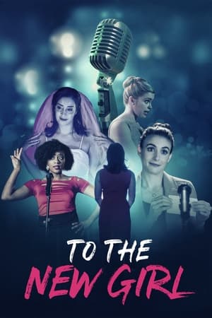 To the New Girl watch To the New Girl