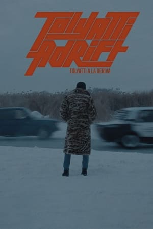 watch Tolyatti Adrift