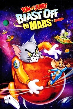 watch Tom and Jerry Blast Off to Mars!