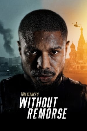 Tom Clancy's Without Remorse watch Tom Clancy's Without Remorse