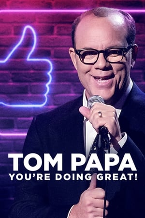 Tom Papa: You're Doing Great! watch Tom Papa: You're Doing Great!
