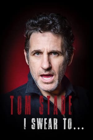Tom Stade: I Swear To... watch Tom Stade: I Swear To...