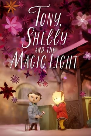 watch Tony, Shelly and the Magic Light