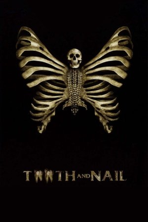 Tooth and Nail watch Tooth and Nail