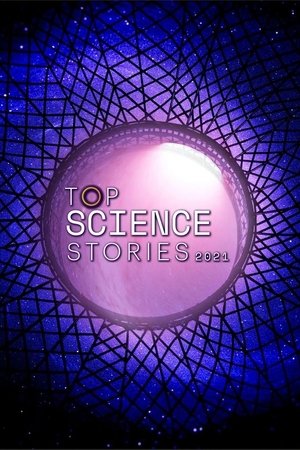 Top Science Stories of 2021 watch Top Science Stories of 2021