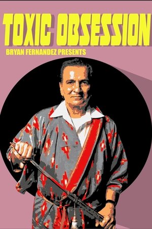 Toxic Obsession watch Toxic Obsession